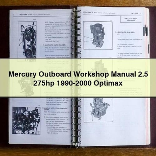 Mercury Outboard Workshop Manual 2.5 275hp 1990-2000 Optimax PDF Download