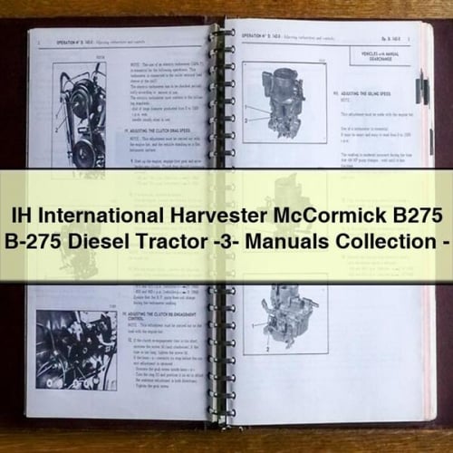 IH International Harvester McCormick B275 B-275 Tracteur diesel -3- Collection de manuels - Télécharger le PDF