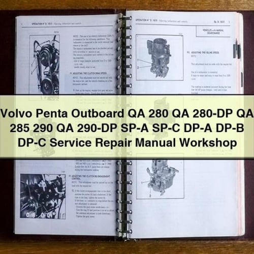 Volvo Penta Outboard QA 280 QA 280-DP QA 285 290 QA 290-DP SP-A SP-C DP-A DP-B DP-C Service Repair Manual Workshop Download PDF