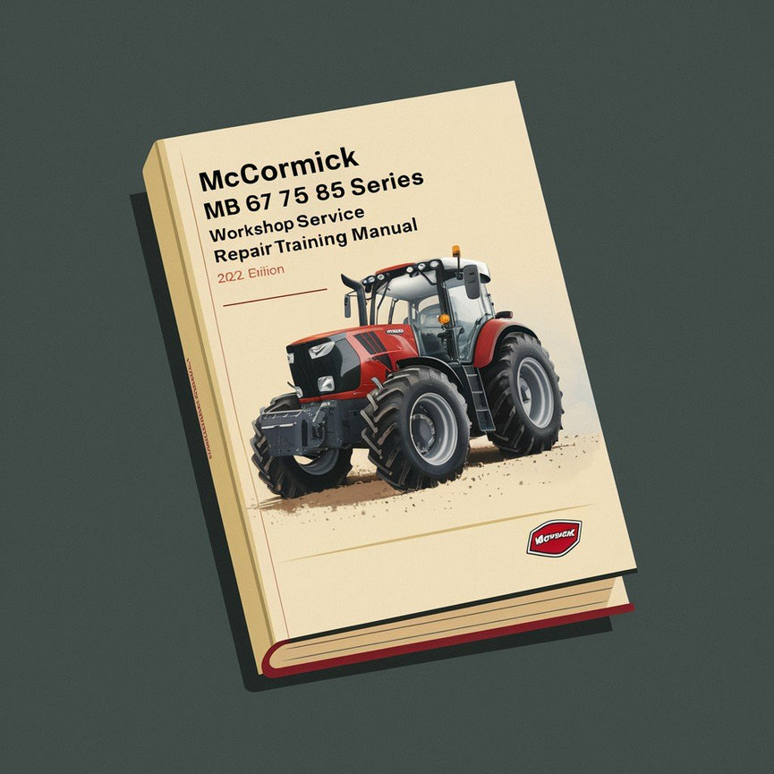 McCormick MB 65 75 85 Series Tractor Workshop Service Repair Manual - PDF Télécharger