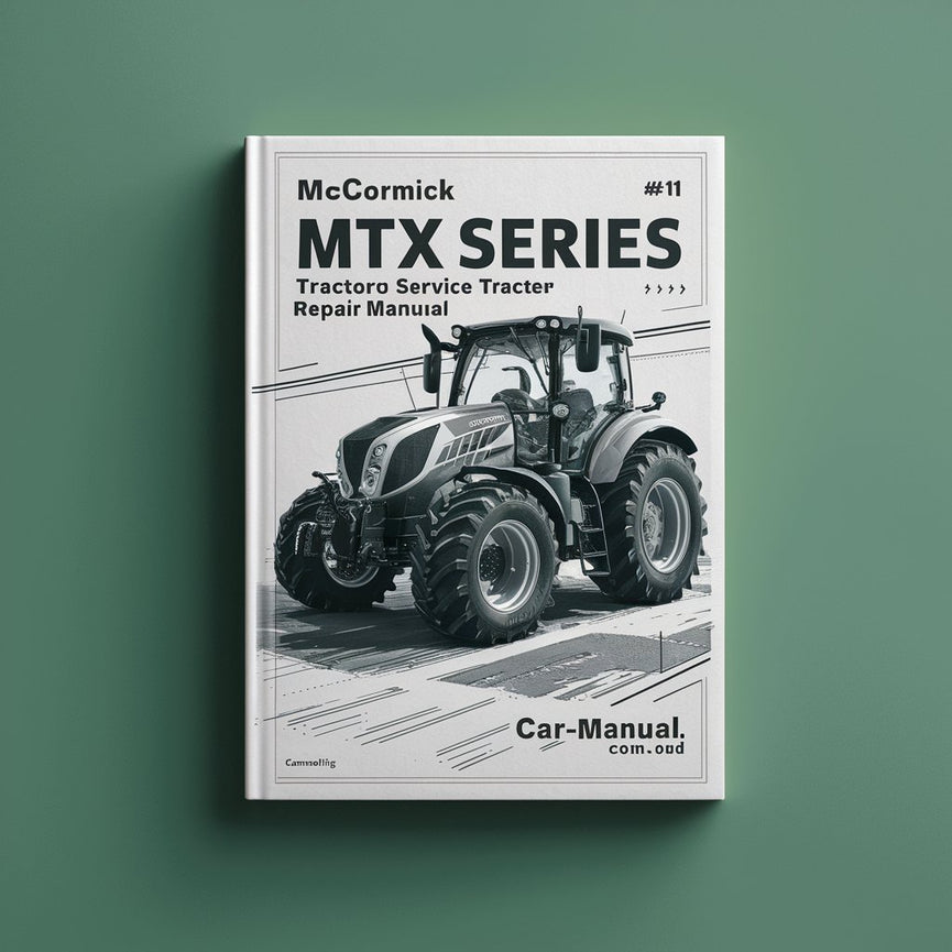 McCormick MTX Series Tractor Service Repair Manual (PDF)