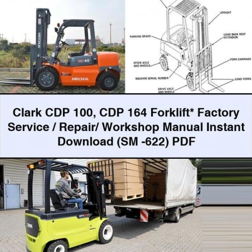 Clark CDP 100 CDP 164 Forklift* Factory Service / Repair/ Workshop Manual Instant Download (SM -622) PDF