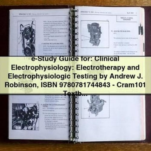 e-Study Guide for: Clinical Electrophysiology: Electrotherapy and Electrophysiologic Testing by Andrew J. Robinson ISBN 9780781744843 - Cram101 Textbook Reviews