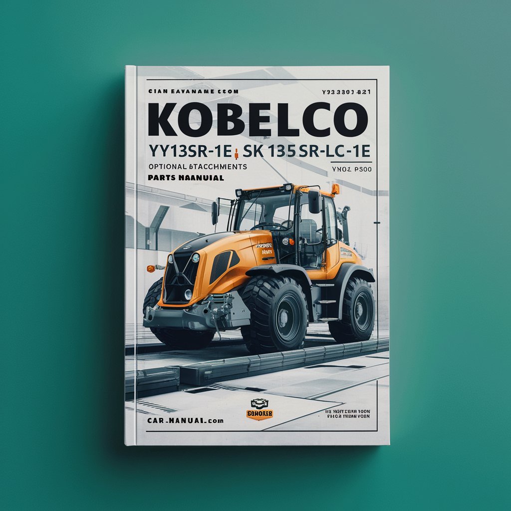 Kobelco SK135SR-1E SK135SRLC-1E Hydraulic Excavators Optional Attachments Parts Manual  (YY02-03001 YH02-01301) S3YY03204ZE01