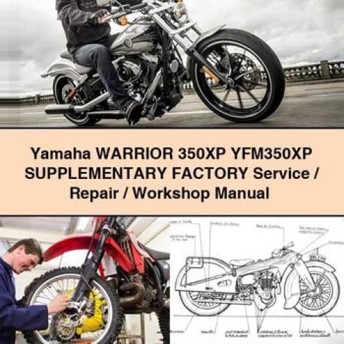 Yamaha WARRIOR 350XP YFM350XP SUPPLEMENTARY Factory Service / Repair / Workshop Manual PDF Download