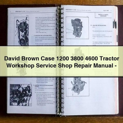 David Brown Case 1200 3800 4600 Tractor Shop Service Repair Workshop Manual PDF