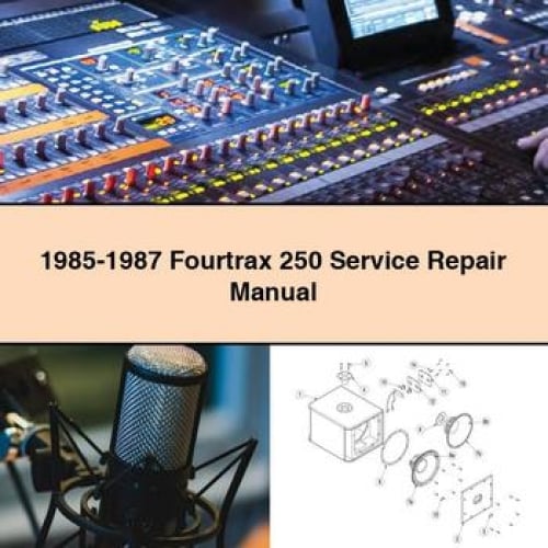 1985-1987 Fourtrax 250 Service Repair Manual PDF Download