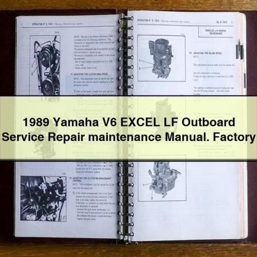 1989 Yamaha V6 EXCEL LF Outboard Service Repair maintenance Manual. Factory PDF Download