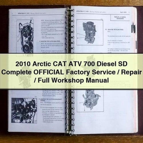 2010 Arctic CAT ATV 700 Diesel SD Complete OFFICIAL Factory Service / Repair / Full Workshop Manual PDF Download