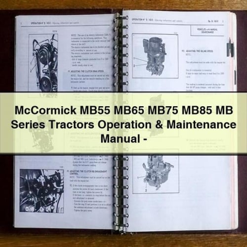 McCormick MB55 MB65 MB75 MB85 MB Series Tractors Operation & Maintenance Manual