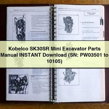 Kobelco SK30SR Mini Excavator Parts Manual  (SN: PW03501 to 10105)