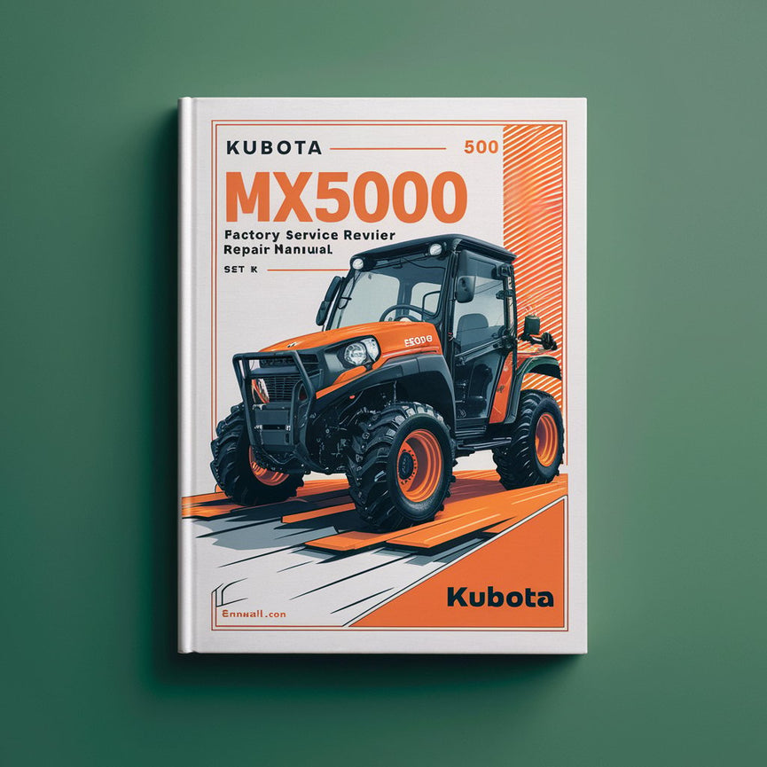 Manuel de réparation du service d'usine Kubota MX5000 Kubota MX5000 F Télécharger le PDF