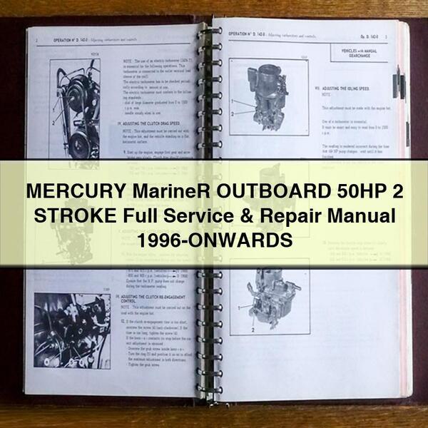 MERCURY Mariner OUTBOARD 50HP 2 STROKE Full Service & Repair Manual 1996-ONWARDS