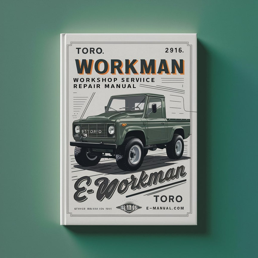 Toro Workman MDE Workshop Service Repair Manual (PDF)