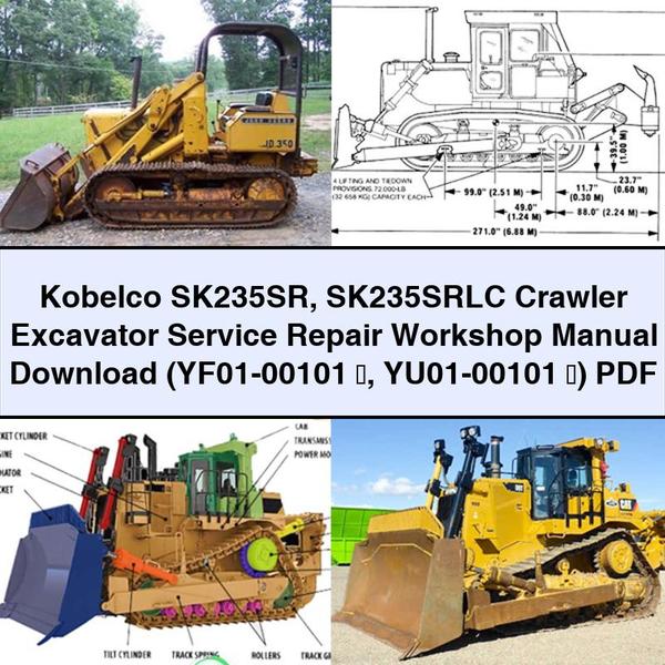 Kobelco SK235SR SK235SRLC Crawler Excavator Service Repair Workshop Manual  (YF01-00101 ～ YU01-00101 ～)