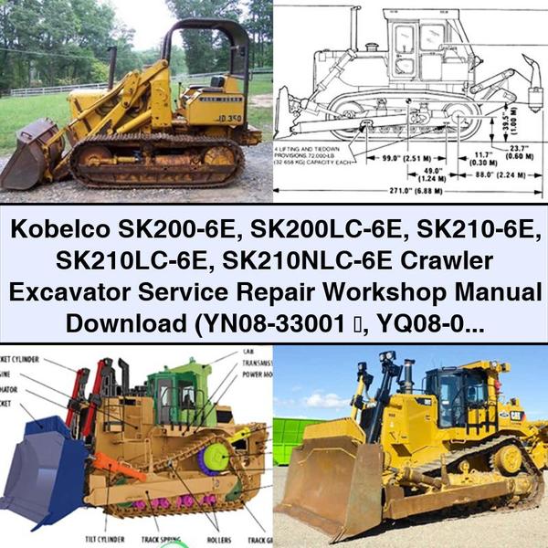 Kobelco SK200-6E SK200LC-6E SK210-6E SK210LC-6E SK210NLC-6E Crawler Excavator Service Repair Workshop Manual  (YN08-33001 ～ YQ08-04501 ～ YN09-35146 ～ YQ09-04933