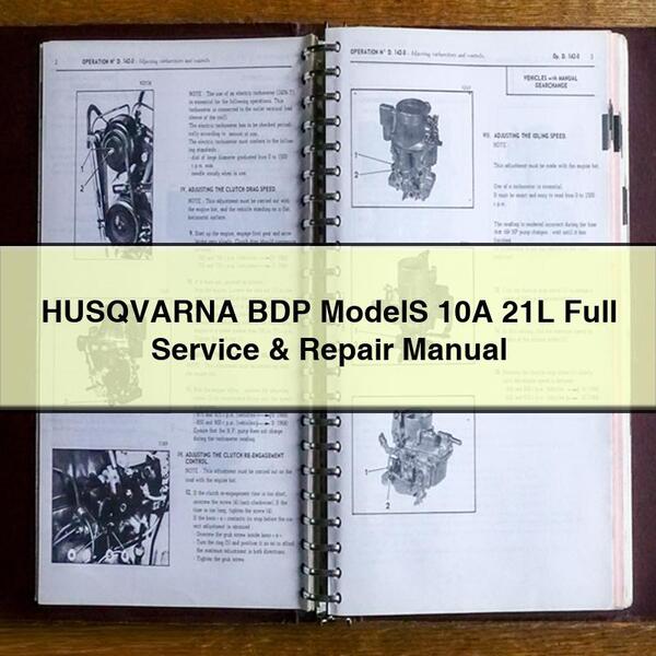 HUSQVARNA BDP ModelS 10A 21L Manuel complet d'entretien et de réparation PDF Télécharger