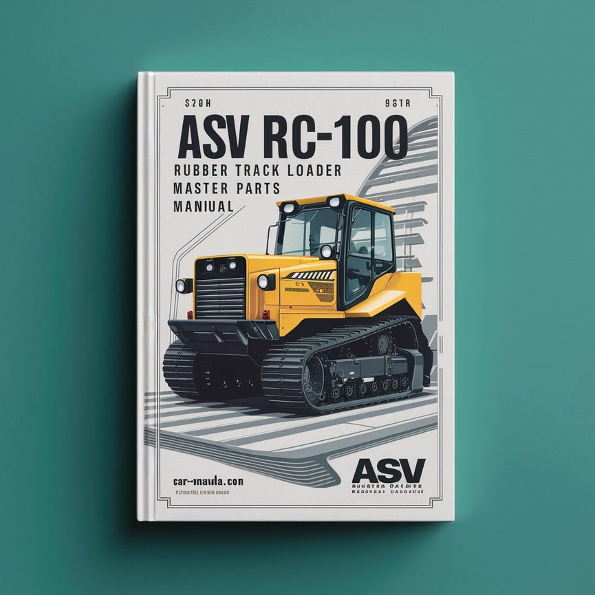 ASV RC-100 Rubber Track Loader Master Parts Manual Download PDF