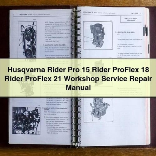 Husqvarna Rider Pro 15 Rider ProFlex 18 Rider ProFlex 21 Manual de reparación de servicio de taller Descargar PDF