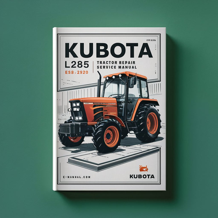 Kubota L285 Tractor Repair Service Manual