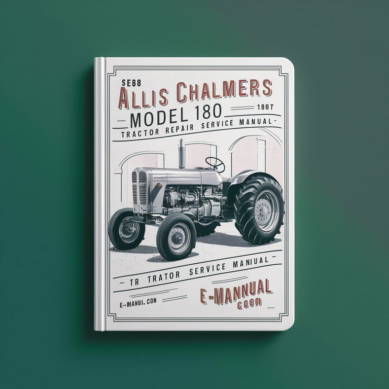 Manuel d'entretien de réparation de tracteur Allis Chalmers modèle 180 Télécharger le PDF