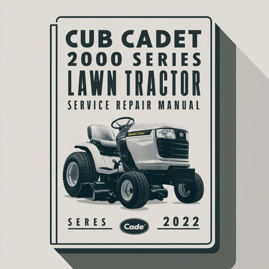 Manuel de réparation du service des tracteurs de pelouse Cub Cadet série 2000 Télécharger le PDF