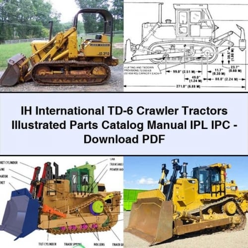 Manual del catálogo ilustrado de piezas de tractores de orugas TD-6 de IH International IPL IPC - Descargar PDF