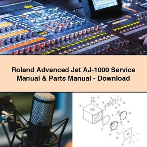 Roland Advanced Jet AJ-1000 Service Manual & Parts Manual - Download PDF