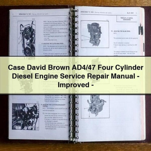 Manual de reparación de servicio del motor diésel de cuatro cilindros Case David Brown AD4/47-Mejorado-Descarga PDF