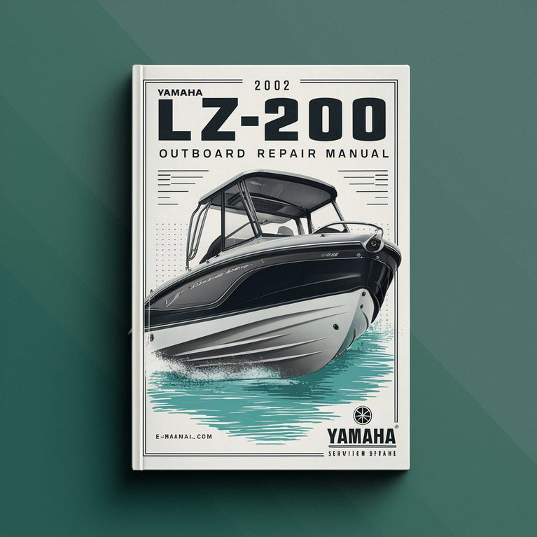 2002 Yamaha LZ200 HP outboard Service Repair Manual