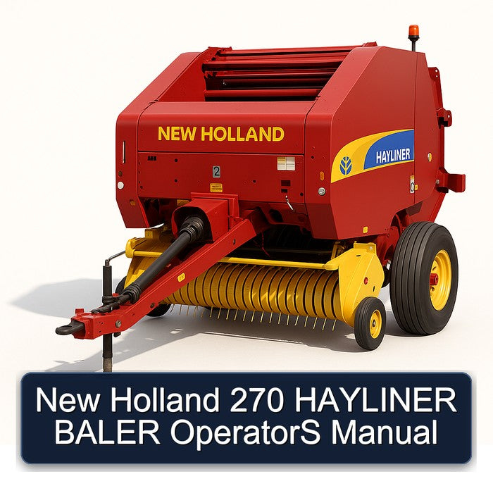 New Holland 270 Hayliner Baler Operators Operator's Manual PDF