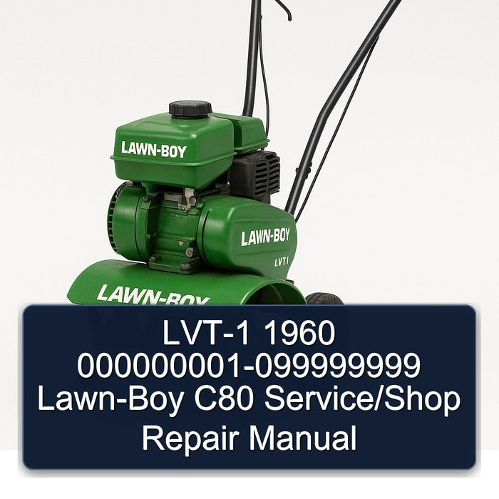 1960 LVT-1 000000001-099999999 LAWN-BOY C80 /shop Service Repair Workshop Manual