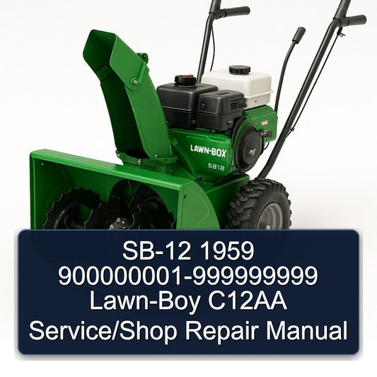 1959 SB-12 900000001-999999999 LAWN-BOY C12AA /shop Service Repair Workshop Manual