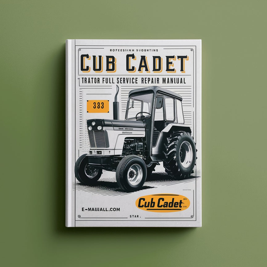 Manuel de réparation du tracteur Cub Cadet 383 à service complet PDF Download