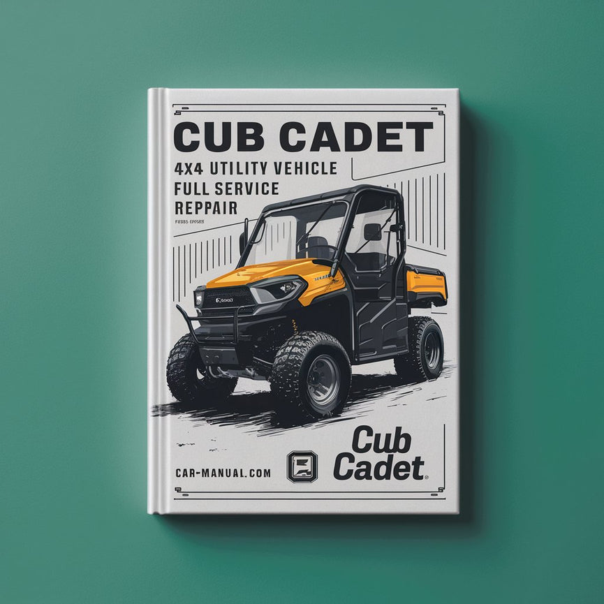 Manuel de réparation du service complet du véhicule utilitaire Cub Cadet 4x4 PDF Télécharger