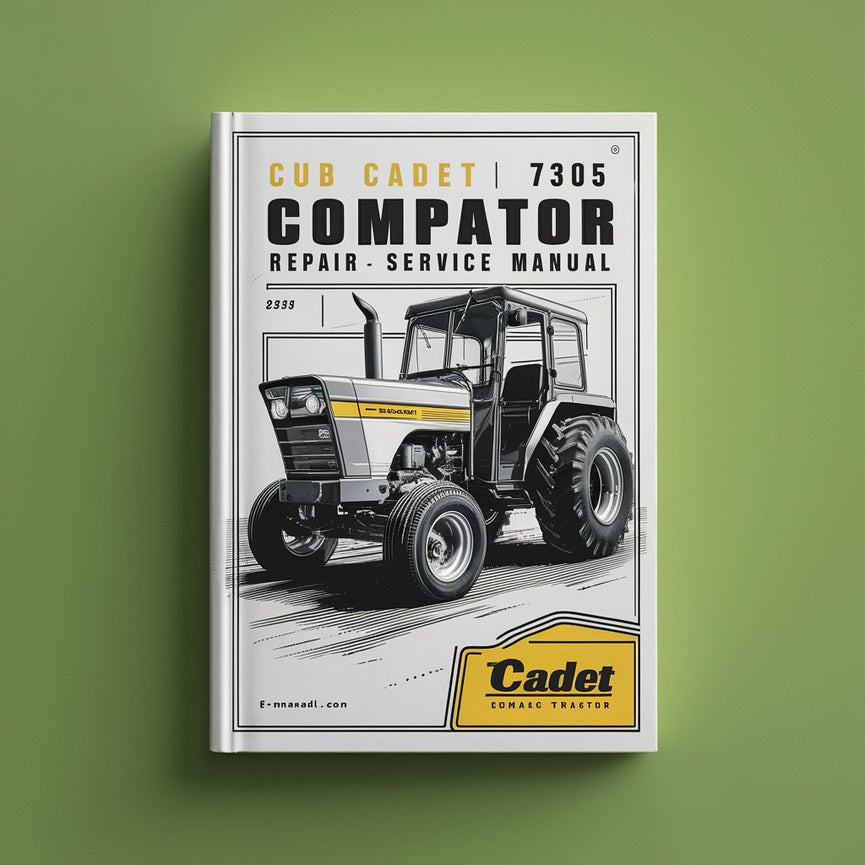 Cub Cadet 7305 Compact Tractor Repair Service Manual