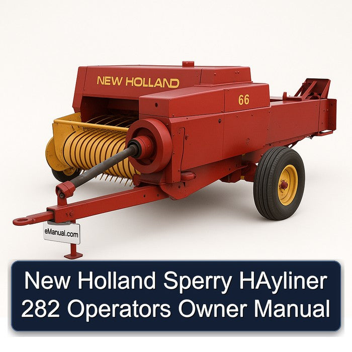 New Holland Sperry Hayliner 282 Operators Owner Owner's Manual
