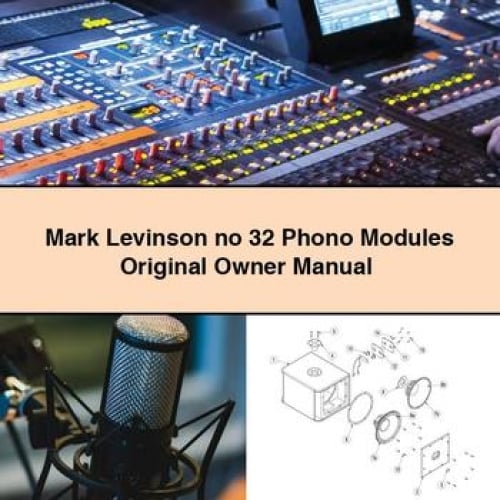 Mark Levinson no 32 Phono Modules Original Owner Manual PDF Download