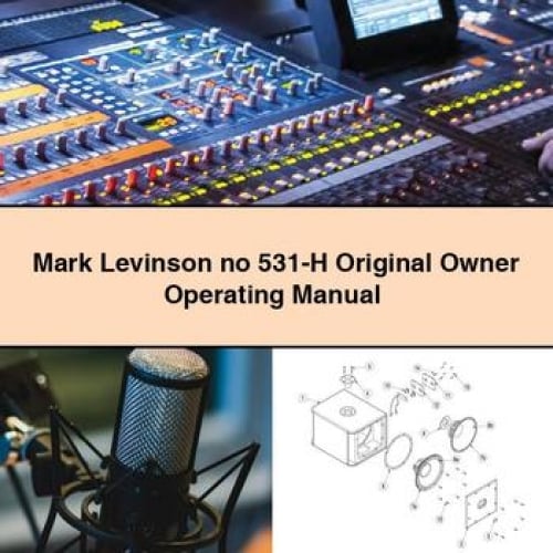 Mark Levinson no 531-H Original Owner Operating Manual PDF Download