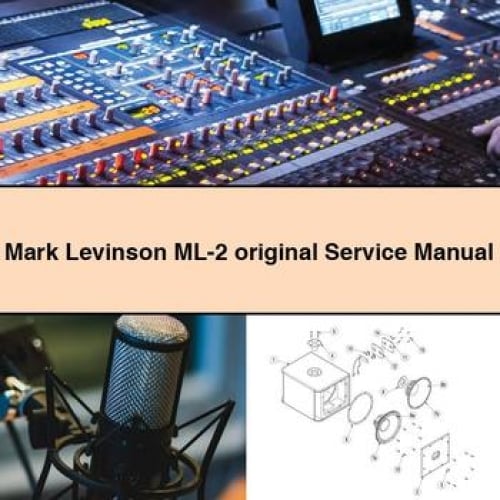 Mark Levinson ML-2 original Service Manual PDF Download