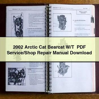 2002 Arctic Cat Bearcat W/T Service/Shop Repair Manual
