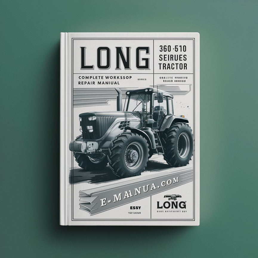 Manuel de réparation du service d'atelier complet du tracteur série Long 360 460 510 PDF Télécharger