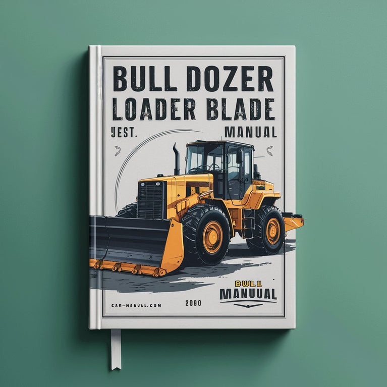 BULL DOZER Loader SCRAPER BLADE Manual PDF Download