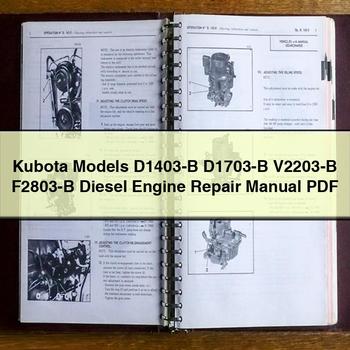 Kubota modèles D1403-B D1703-B V2203-B F2803-B manuel de réparation du moteur diesel PDF Télécharger