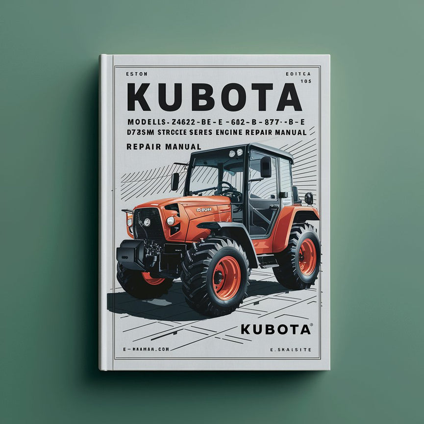 Kubota Models Z442-B-E Z482-B-E D662-B-E D77-B-E 68mm Stroke Series Diesel Engine Repair Manual