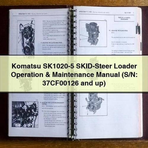 KOMATSU SK1020-5 SKID-STEER Loader Operation & Maintenance Manual (S/N: 37CF00126 and up) PDF Download