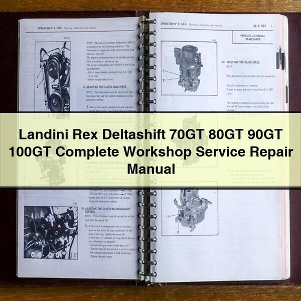 Landini Rex Deltashift 70GT-100GT Workshop Service Manual