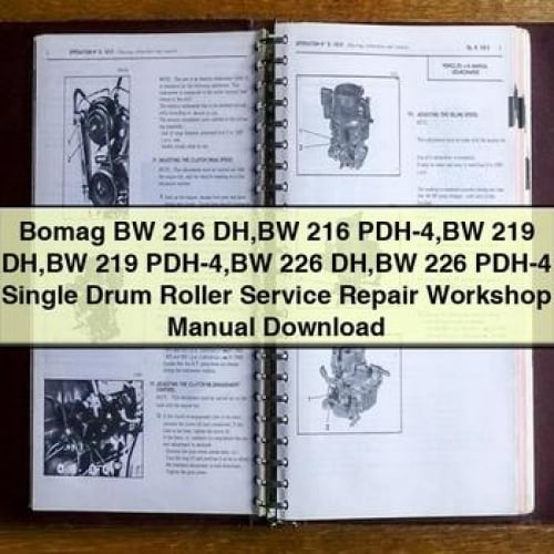 Bomag BW 216 DH BW 216 PDH-4 BW 219 DH BW 219 PDH-4 BW 226 DH BW 226 PDH-4 Single Drum Roller Service Repair Workshop Manual Download PDF