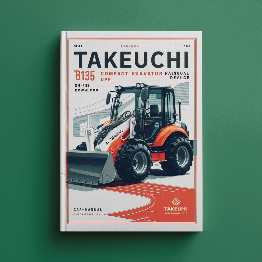 Takeuchi TB135 Compact Excavator Parts Manual Download (SN: 13510004 and up) PDF