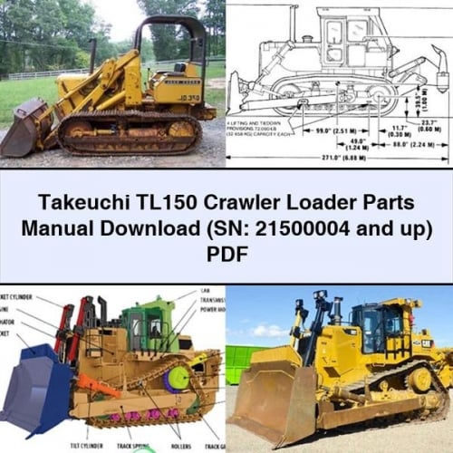 Takeuchi TL150 Crawler Loader Parts Manual Download (SN: 21500004 and up) PDF